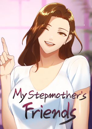 Stepmother's Friends (Uncensored)