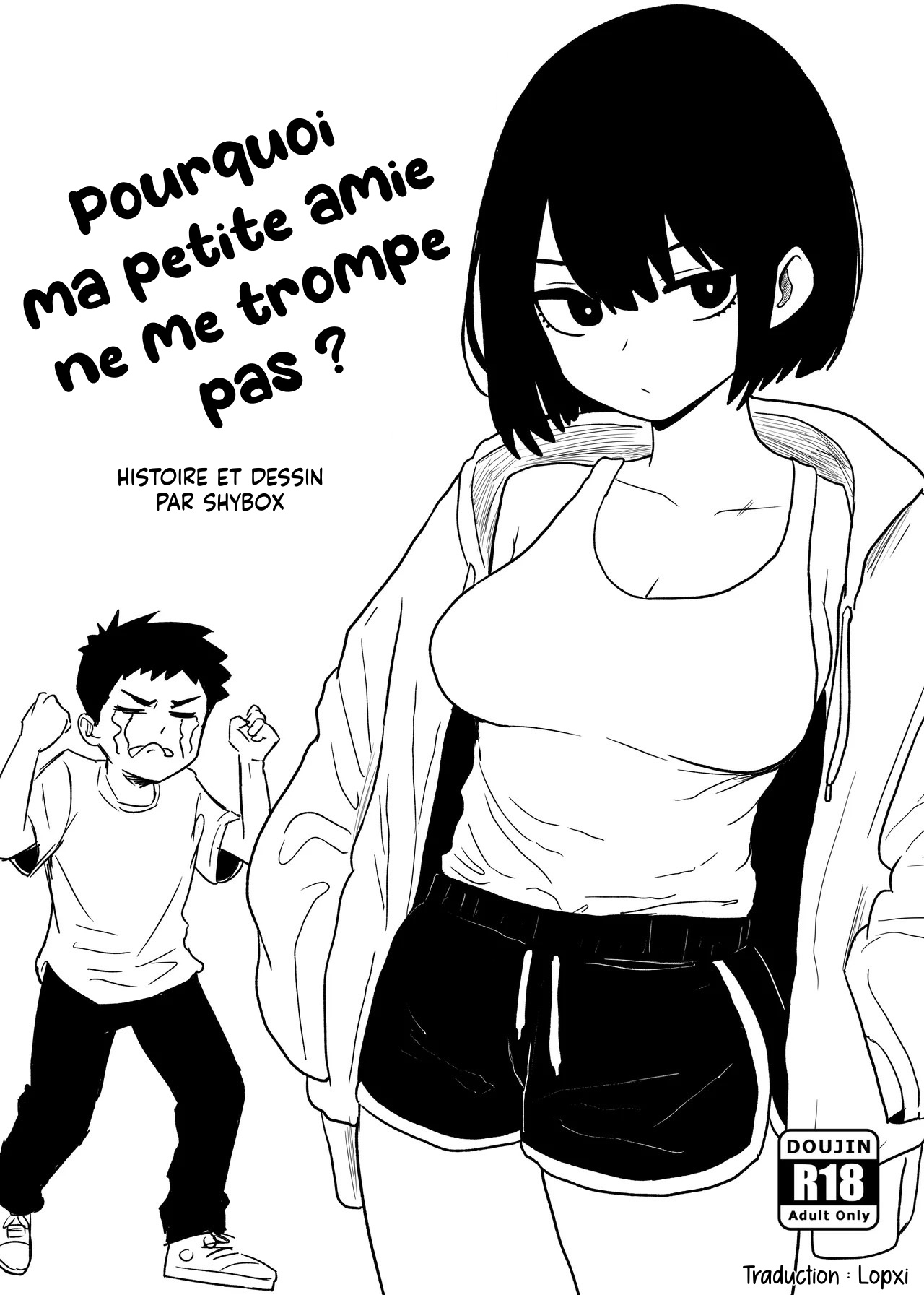 Pourquoi ma petite amie ne me trompe pas ?