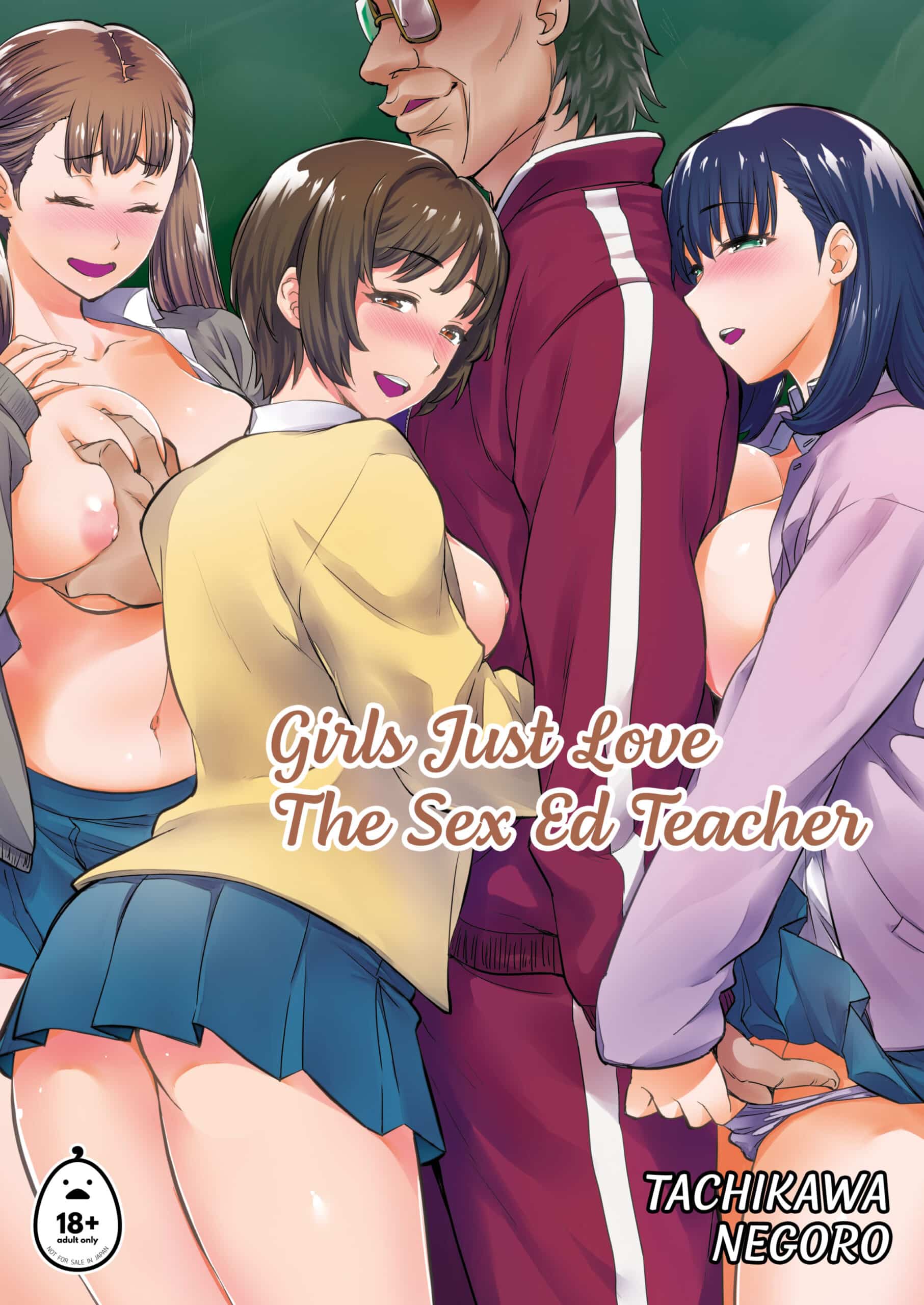 (Tachikawa Negoro) Girls Just Love The Sex Ed Teacher